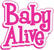 BABY ALIVE